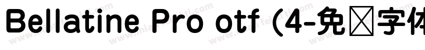 Bellatine Pro otf (4字体转换